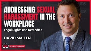 Addressing Sexual Harassment in the Workplace: Legal Rights and Remedies