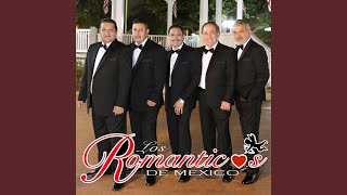 Video thumbnail of "Los Romanticos De Mexico - Siempre Te Voy a Querer"