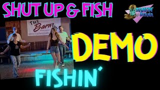 Shut Up And Fish Fishin Line Dance Demo W Music