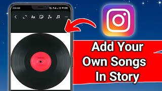 How to ADD Your Own Song to Instagram Story (Easy guide!) Guide
