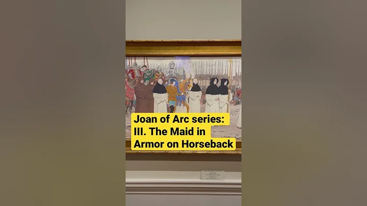 Joan of Arc series: III. The Maid in Armor on Horseback