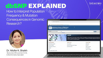 dbSNP EXPLAINED , How to Interpret Population Frequency & Mutation Consequences in Genomic Research?