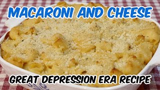Homemade Macaroni And Cheese Recipe  Great Depression Cooking