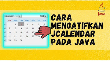 Cara memunculkan jCalendar ke Pallete | memunculkan tanggal pada java