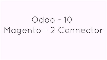Odoo Magento 2 Connector - Complete Flow