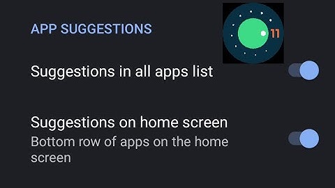 How to disable app suggestions on Android 11 phone