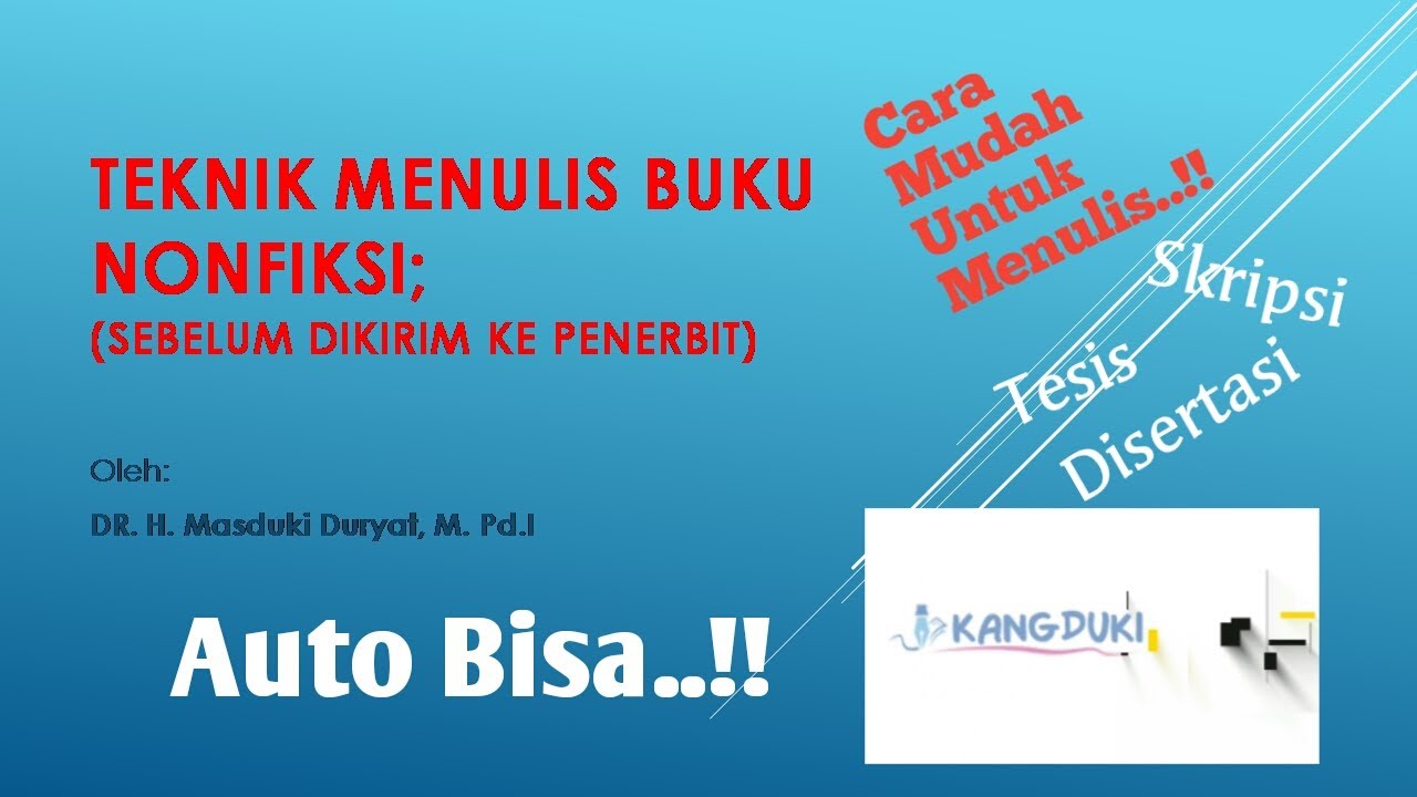 Teknik Menulis Buku Non Fiksi Sebelum Diterbitkan