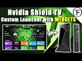 Use a CUSTOM LAUNCHER with WIDGETS on the NVIDIA SHIELD TV!