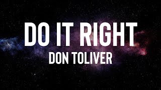 Don Toliver - Do It Right (Lyrics)