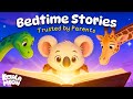 Bedtime Stories Parents Trust Gentle Sleepy Safe For Kids Bedtime Stories Parents Trust Gentle Sleepy Safe For Kids