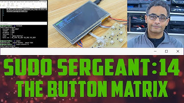 sudo Sergeant 14 - Enabling a Button Matrix on the Raspberry Pi No HDMI