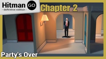 Hitman GO - Chapter 2: "Party