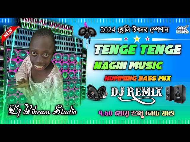 Tenge Tenge Vs Nagin Dj Song || Latest Hard Bass Mix || Dj Bikram Studio class=