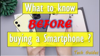 SMARTPHONE BUYERS GUIDE | Watch this BEFORE buying a Smartphone | Tech Guides 2021