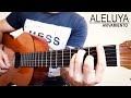 Aleluya/Hallelujah - Avivamiento cover con acordes