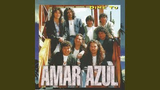 Video thumbnail of "Amar Azul - No Te Olvides Mujer"