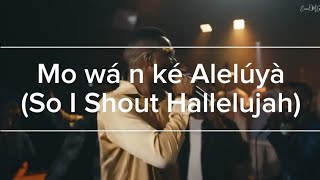 MO WÁ N KÉ ALELÚYÀ (SO I SHOUT HALLELUJAH) || Excerpt from AYE MI N F'OGO FUN O by EmmaOMG