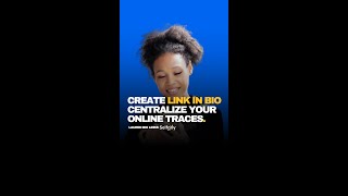 Creating link in bio to centralize your online traces.