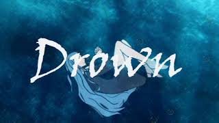 Drown /Charme feat.初音ミク