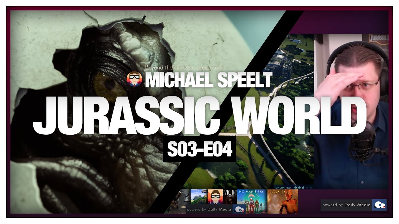 S03E04 - Michael Speelt: Jurassic World Evolution Part IV