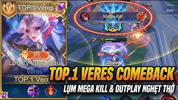 Only Veres | TOP.1 Veres comeback – Lụm Mega Kill và outplay nghẹt thở