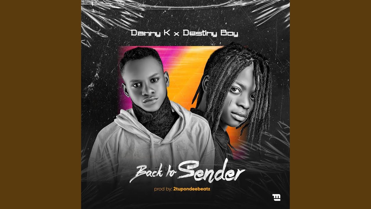 Watch Back to Sender (feat. Destiny Boy) on YouTube