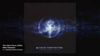 Famous Within Temptation — Destroyed (Demo Version) Profile