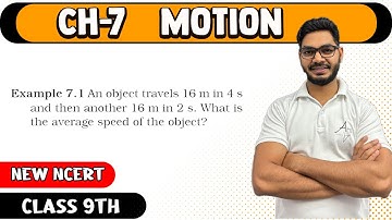 Example 7.1 | Motion Class 9th  Science New NCERT | By Rajeev Kumar |