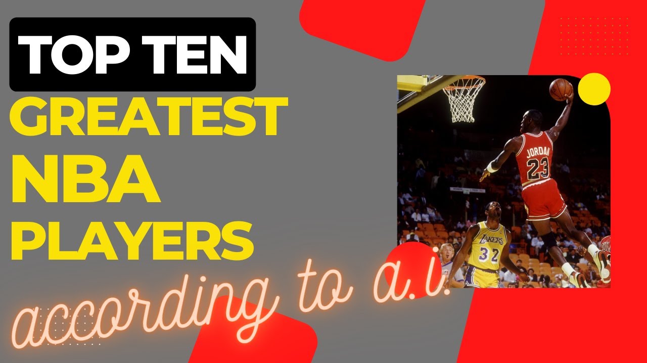 Top 10 Basketball Players According to A.I.