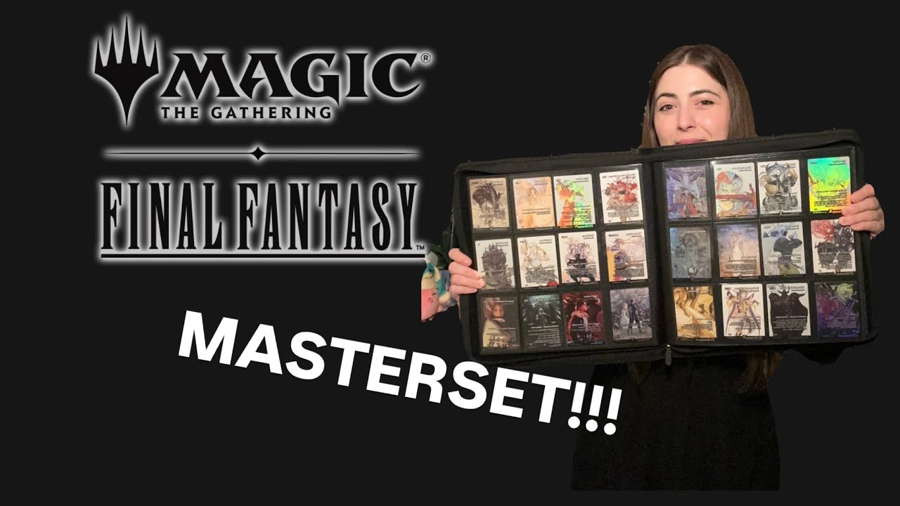 MY (ALMOST) COMPLETED MTG X FINAL FANTASY SET! MY (ALMOST) COMPLETED MTG X FINAL FANTASY SET!