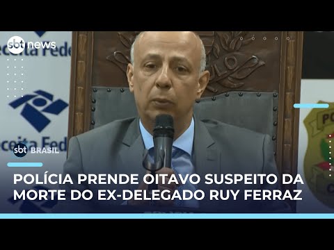 Video caso-ruy-ferraz-preso-oitavo-suspeito-de-envolvimento-na-morte-de-ex-delegado-sbt-brasil