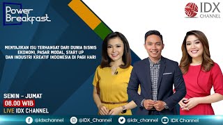 Power Breakfast 24 November 2021  Idx Channel 