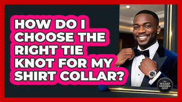 How Do I Choose The Right Tie Knot For My Shirt Collar? - The Sharp Dressed Gent