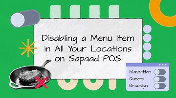 Disabling a Menu Item in All Your Locations on Sapaad POS | MM014 | Sapaad Academy