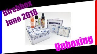 Birchbox June 2018 Unboxing: Birchbox UK Is Five!