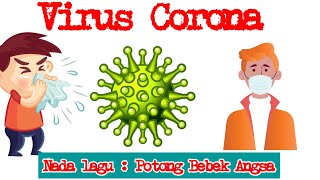 VIRUS CORONA || Lagu virus corona || Cegah Virus Corona || Lirik Video || Lagu Anak