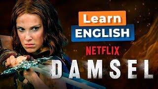 Learn English with DAMSEL - NETFLIX Movie