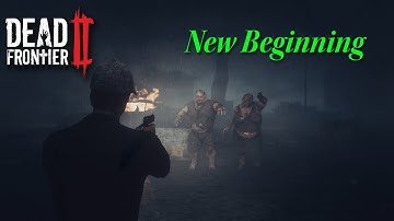 Dead Frontier 2 - Beginners Guide Project Zero - New Beginning EP.1