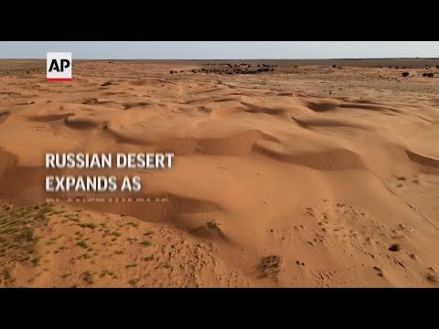 Rising temps, overgrazing cause Russia desertification