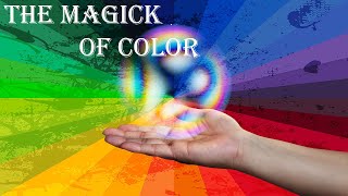 Harnessing the Power of Color in Witchcraft and Wicca EP111