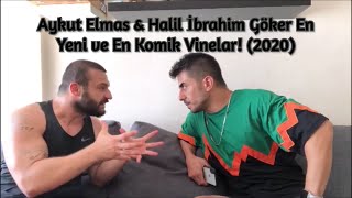 Aykut Elmas Halil İbrahim Göker En Yeni Ve En Komik Vinelar 2020