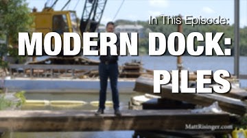 Modern Dock: Driving Steel Piles