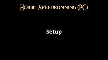The Hobbit PC speedrun setup tutorial