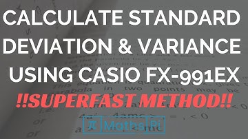 Calculate Standard Deviation & Variance SUPER FAST! with the Casio FX-991EX (A-level method)