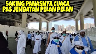 JEMAAH HAJI BERLOMBA LOMBA MENUJU MASJIDIL HARAM CUACA PANAS FULL