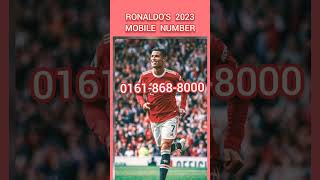 #ronaldo's #2023 #phonenumber #cr7 #current #mobilenumber |@praneeshpranavfc7777 |#shorts #short |
