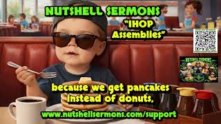 IHOP Assemblies | Nutshell Sermons | Bryan Duncan