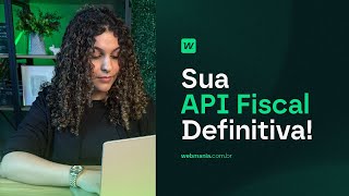 APIs Webmania para desenvolvedores: integração fiscal simplificada