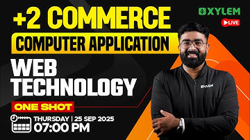 Plus Two Commerce - Computer Application | Web Technology - ONE SHOT | Xylem Plus Two Commerce