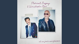 Video thumbnail of "Florent Pagny - Et un jour une femme"